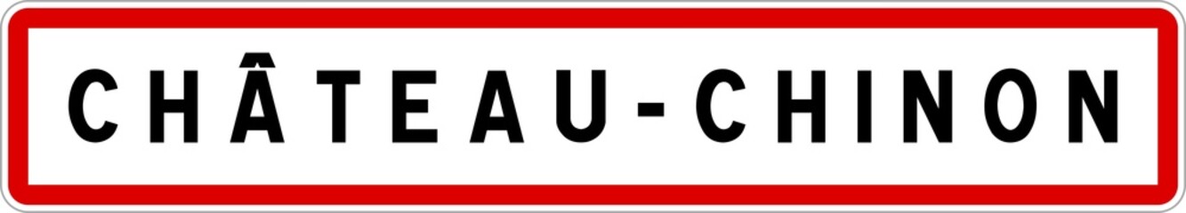 Panneau entrée ville agglomération Château-Chinon / Town entrance sign Château-Chinon
