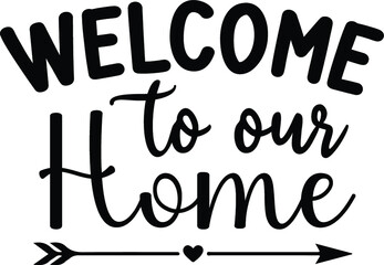 Welcome to our home vector arts