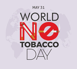 World no tobacco day. Annual health awareness vector concept banner, poster, card and background design.