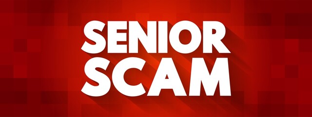 Senior Scam text quote, concept background