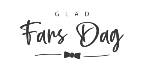 Tuinposter Glad fars dag, swedish text. Happy father's Day. Text and bow tie. Vector © FriendlyPixels
