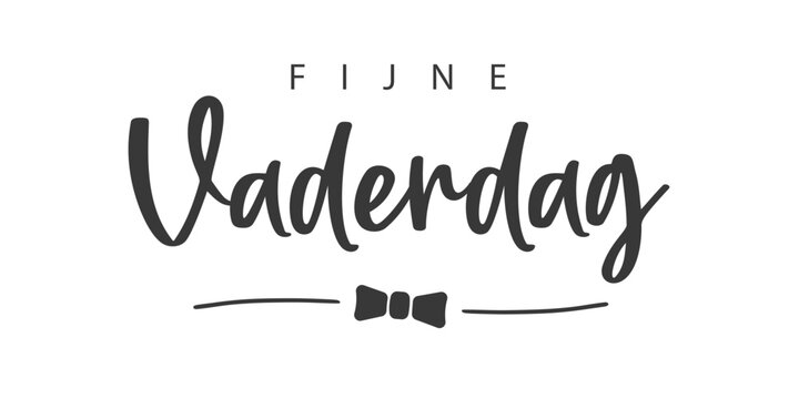 Fijne Vaderdag, dutch text. Happy father's Day. Text and bow tie. Vector