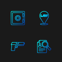 Set line Paper analysis magnifying, Pistol or gun, Safe and Location law. Gradient color icons. Vector