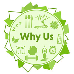 Why Us Green Random Shapes Circular Health Symbols 