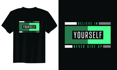 believe in yourself typography t shirt design, motivational typography t shirt design, inspirational quotes t-shirt design - obrazy, fototapety, plakaty