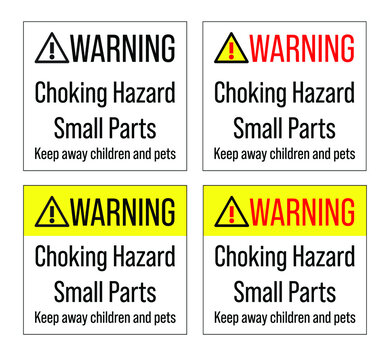 Warning Choking Harzard Small Part  With Warning Sign Can Be Use For Sticker Attachment For Decoration Product Wooden Product Toy Vector Eps.