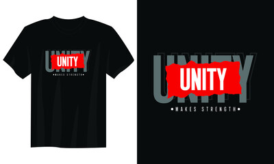 unity makes streeength typography t shirt design, motivational typography t shirt design, inspirational quotes t-shirt design
