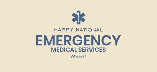 Happy National EMS week, Holiday concept. Template for background, banner, card, poster, t-shirt with text inscription