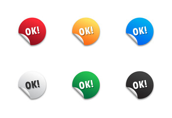 Ok! text sticker set. Round color badges with shadow. Vector illustration.