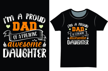 Dad's t-shirt design. father's day t-shirt design. T-shirt as a gift.