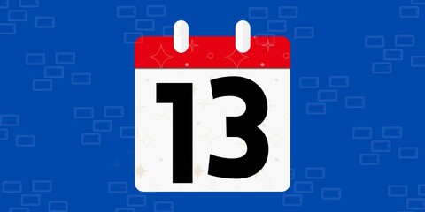 13th day of the calendar. Banner with thirteen on an blue background with a white calendar