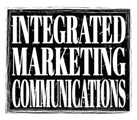 INTEGRATED MARKETING COMMUNICATIONS, text on black stamp sign