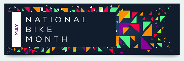 National Bike Month, held on May.