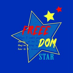 freedom star Premium Vector illustration of a text graphic. suitable screen printing and DTF for the design boy outfit of t-shirts print, shirts, hoodiesand baba suit, kids cottons, etc.
