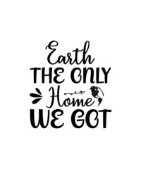 Earth Day SVG Bundle, Earth SVG, Recycle SVG, Earth Day Quotes Design