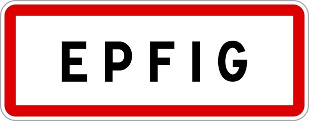 Panneau entrée ville agglomération Epfig / Town entrance sign Epfig