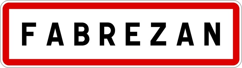 Panneau entrée ville agglomération Fabrezan / Town entrance sign Fabrezan