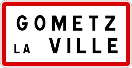 Panneau entrée ville agglomération Gometz-la-Ville / Town entrance sign Gometz-la-Ville