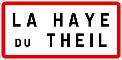 Panneau entrée ville agglomération La Haye-du-Theil / Town entrance sign La Haye-du-Theil