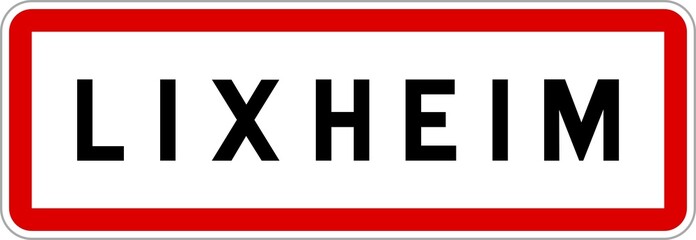 Panneau entrée ville agglomération Lixheim / Town entrance sign Lixheim