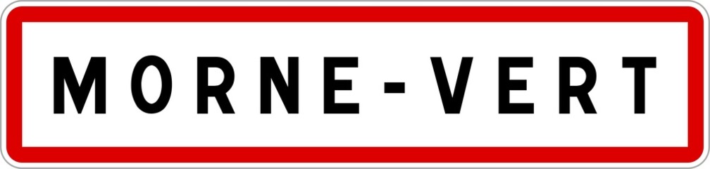 Obraz premium Panneau entrée ville agglomération Morne-Vert / Town entrance sign Morne-Vert