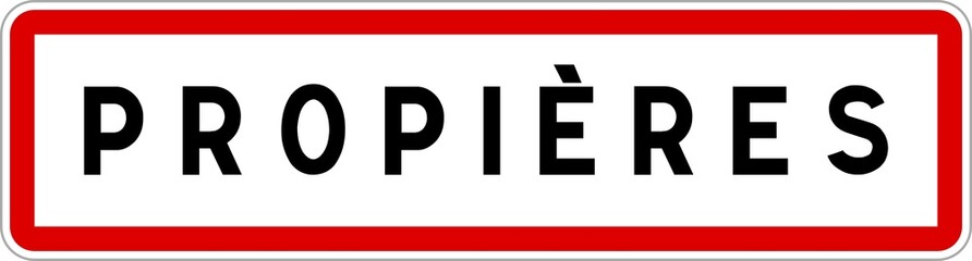 Panneau entrée ville agglomération Propières / Town entrance sign Propières