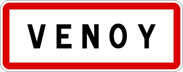 Obraz premium Panneau entrée ville agglomération Venoy / Town entrance sign Venoy