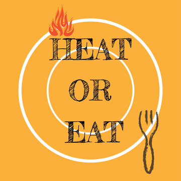 Heat Or Eat Fuel Poverty And Emergency Food Aid Consept Vector Illustration