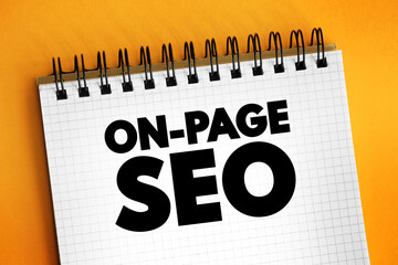 On-page SEO - process of optimizing pages on your site to improve rankings and user experience,...