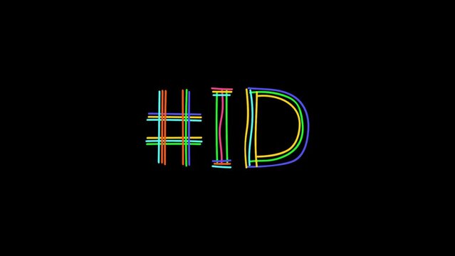Hashtag #ID. Animated text from color curved lines like from a felt-tip pen, pensil. Transparent Alpha channel. #ID is abbreviation for the US American state Idaho for social network, app, game
