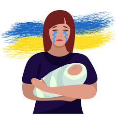 Crying mother with a child in her arms against the background of the flag of Ukraine