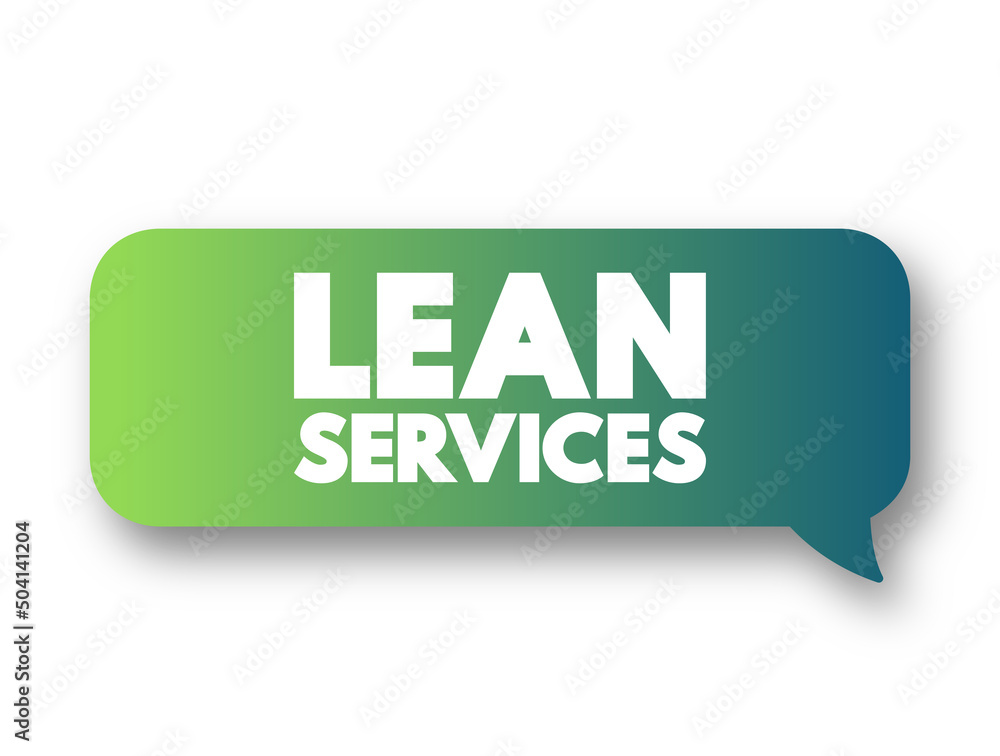 Poster lean services - application of lean manufacturing production methods in the service industry, text c
