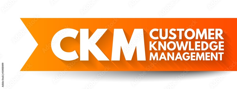 Poster ckm customer knowledge management - emerges as a crucial element for customer-oriented value creatio