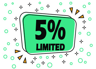 5% off, limited offer. Bubble banner for price reduction on products and stores.