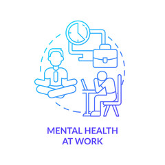 Mental health at work blue gradient concept icon. Employee stress reducing. Trend in psychology abstract idea thin line illustration. Isolated outline drawing. Myriad Pro-Bold font used