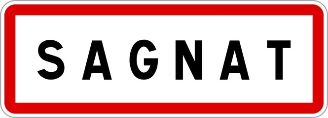 Panneau entrée ville agglomération Sagnat / Town entrance sign Sagnat