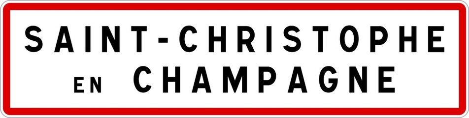 Panneau entrée ville agglomération Saint-Christophe-en-Champagne / Town entrance sign Saint-Christophe-en-Champagne