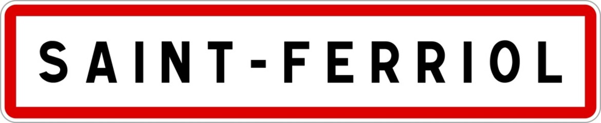 Panneau entrée ville agglomération Saint-Ferriol / Town entrance sign Saint-Ferriol