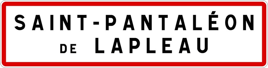 Panneau entrée ville agglomération Saint-Pantaléon-de-Lapleau / Town entrance sign Saint-Pantaléon-de-Lapleau