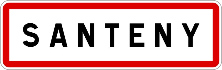 Panneau entrée ville agglomération Santeny / Town entrance sign Santeny
