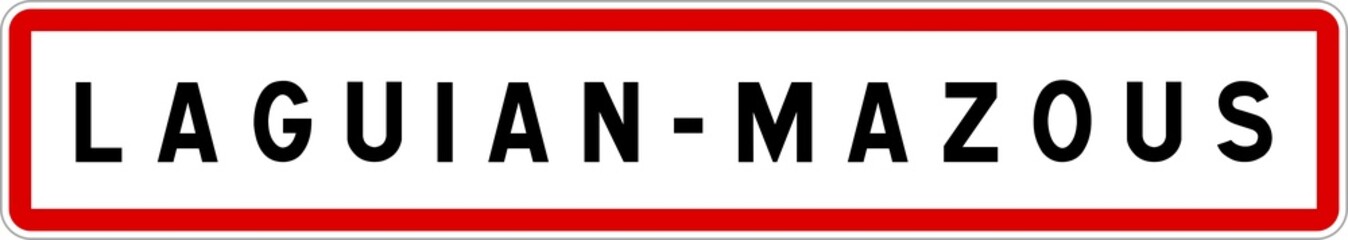 Panneau entrée ville agglomération Laguian-Mazous / Town entrance sign Laguian-Mazous