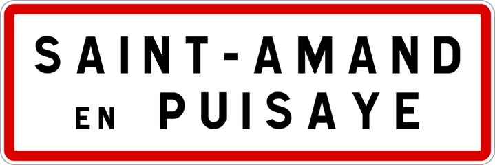 Panneau entr&eacute;e ville agglom&eacute;ration Saint-Amand-en-Puisaye / Town entrance sign Saint-Amand-en-Puisaye