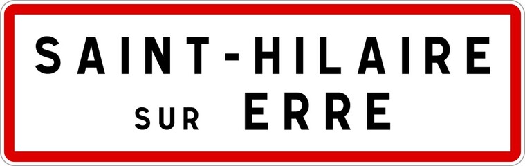 Panneau entrée ville agglomération Saint-Hilaire-sur-Erre / Town entrance sign Saint-Hilaire-sur-Erre