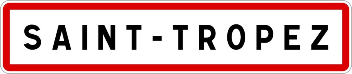Panneau entrée ville agglomération Saint-Tropez / Town entrance sign Saint-Tropez