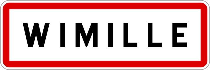 Obraz premium Panneau entrée ville agglomération Wimille / Town entrance sign Wimille