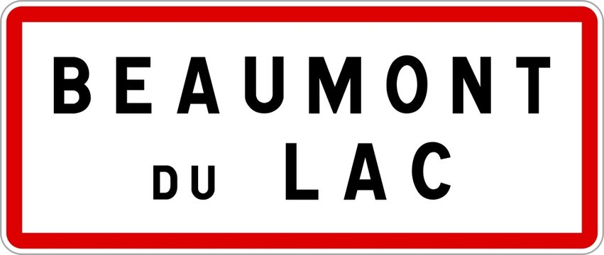 Panneau entrée ville agglomération Beaumont-du-Lac / Town entrance sign Beaumont-du-Lac