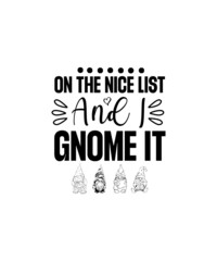 Gnome svg bundle, holiday gnome clipart, gnome sign with quote, gnome silhouettes svg cut file for cricut, print for shirt, png, dxf, eps