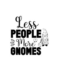 Gnome svg bundle, holiday gnome clipart, gnome sign with quote, gnome silhouettes svg cut file for cricut, print for shirt, png, dxf, eps