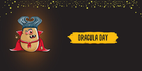 26 may world dracula day greeting horizontal banner with vector funny cartoon cute dracula potato with fangs and red cape isolated on dark background. vampire monster vegetable funky character