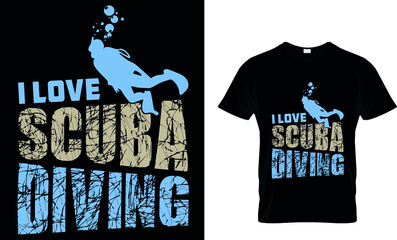 I LOVE SCUBA DIVING Custom T-Shirt.